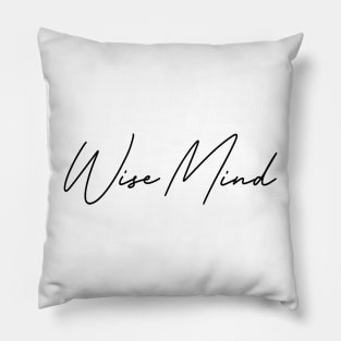 Wise Mind Pillow