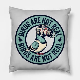 Birds Are Not Real - Funny Conspiracy Theory Pillow