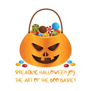 The Art Of The Boo Basket Halloween Pumpkin Candy Basket T-Shirt