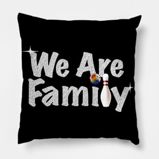 We Are Family Bowling Pillow