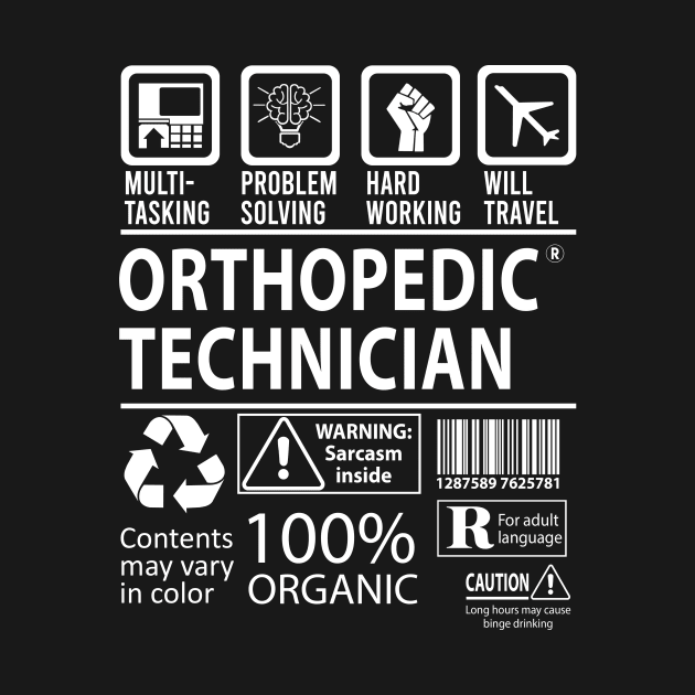 Orthopedic Technician T Shirt - MultiTasking Certified Job Gift Item Tee by Aquastal