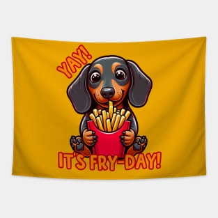 Yay! It's Fry-Day Dachshund Tapestry