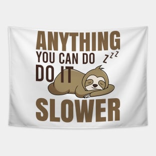 Funny Sloth Quote Tapestry