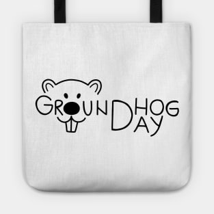 Groundhog day Tote