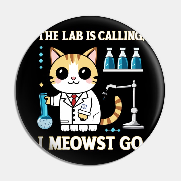 the lab is calling, i meowst go Pin by mdr design