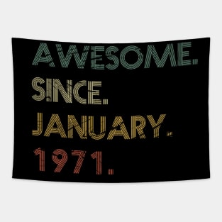 Awesome Since January 1971 Tapestry