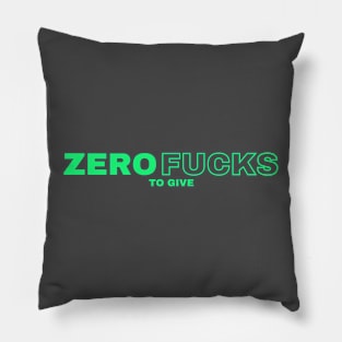 zero fucks to give Pillow