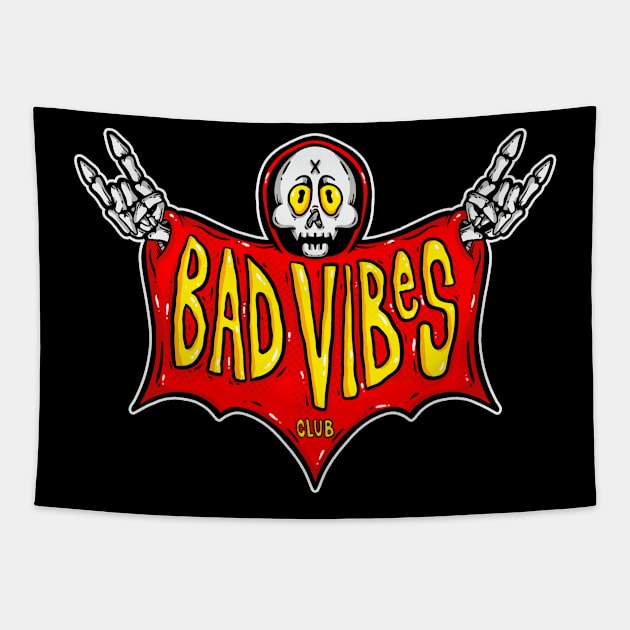 Bad Vibes Club Tapestry by PrettyGoodPosters