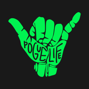 pogue life shaka hand in neon green T-Shirt