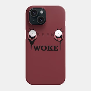 Been woke Phone Case