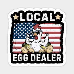 Local Egg Dealer Funny Chicken Egg Farmer Magnet