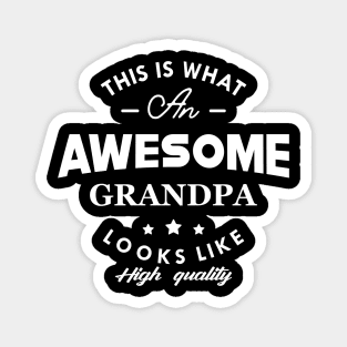 Grandpa - This is what grandpa looks like Magnet