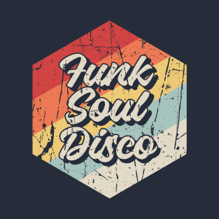 Funk Soul Disco Retro T-Shirt