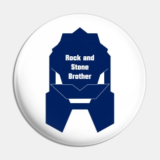 Rock and Stone Brother Pin