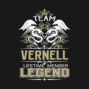 Vernell Name T Shirt -  Team Vernell Lifetime Member Legend Name Gift Item Tee T-Shirt