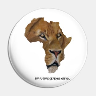 Lion my future depends on you Pin