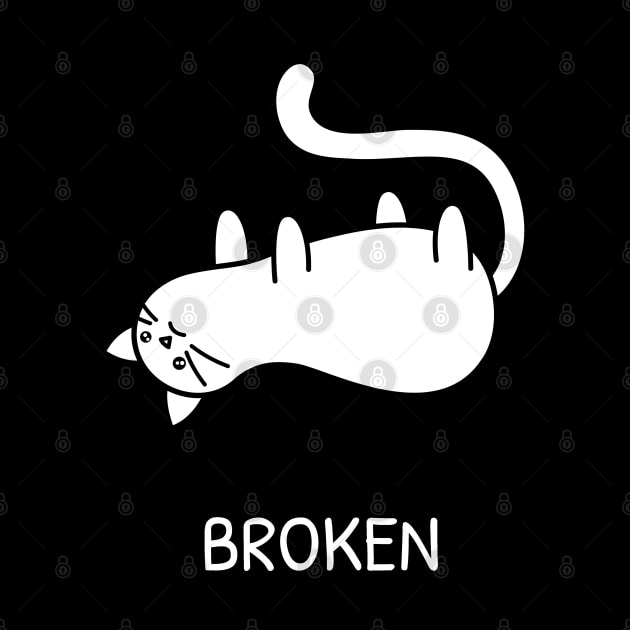 Broken Pussy Cat Sad Kitten Funny Insecure Joke Artwork by Created by JR