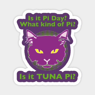 Pi Day shirt Tuna Pi Cat Magnet