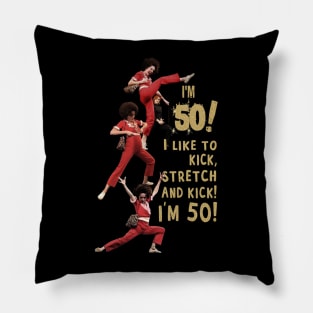 Sally o'malley I'm 50 Stretch Pillow