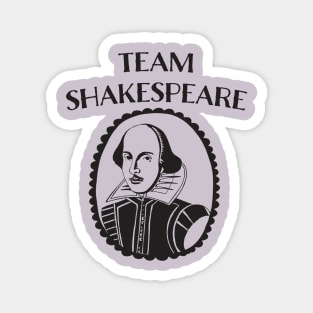 TEAM SHAKESPEARE GIFT FOR THEATRE FAN Magnet