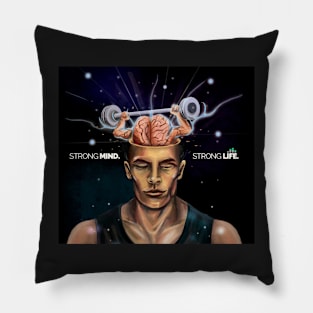 Strong Mind Strong Life Pillow