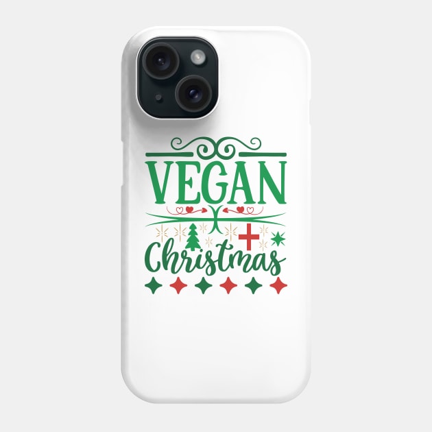 Vegan Christmas 2023, Vegan Christmas Gifts Phone Case by KindWanderer