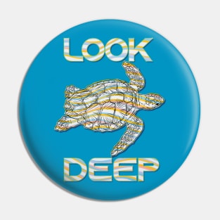 Look Deep Pin