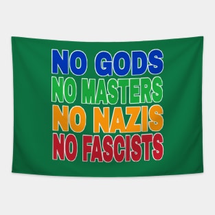 NO GODS NO MASTERS NO NAZIS NO FASCISTS - Back Tapestry