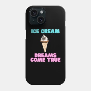 Ice Cream Dreams Come True Twist Ice Cream Cone Phone Case