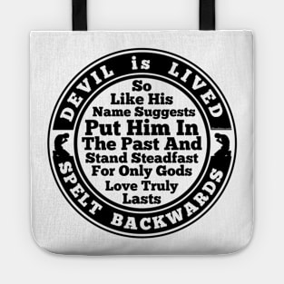 Devil Is Lived Spelt Backwards Tote