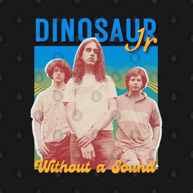 Dinosaur Jr Vintage 1984 // Without a Sound Original Fan Design Artwork by A Design for Life