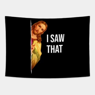Funny Quote Jesus Meme I Saw That Christian God Womens Mens Vintage Tapestry