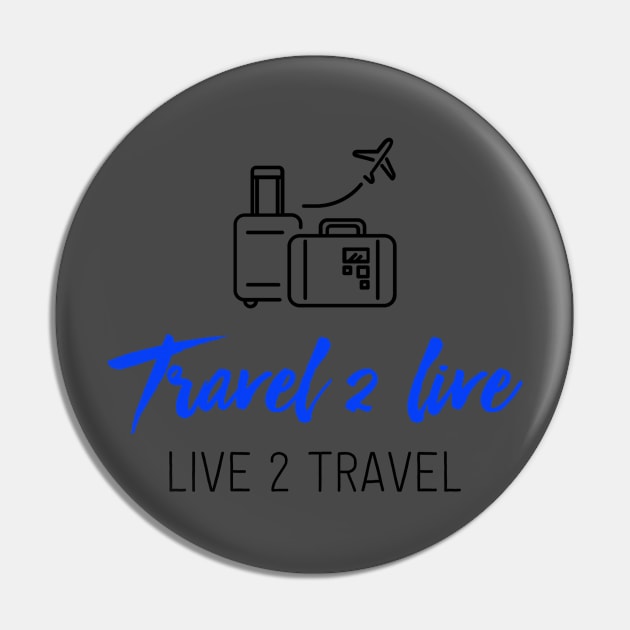 Travel 2 Live Pin by travel2live_live2travel