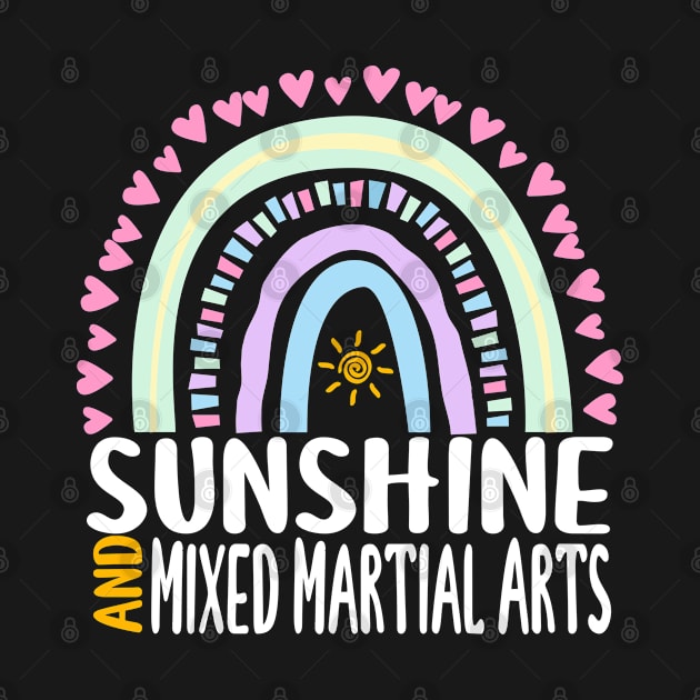 Sunshine and Mixed Martial Arts Cute Rainbow Graphic for Womens Kids Girls by ChadPill