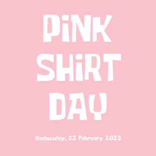 Pink Shirt Day, Anti Bullying T-Shirt