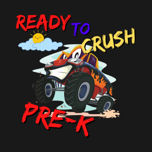 Ready to crush Pre Kinder T-Shirt