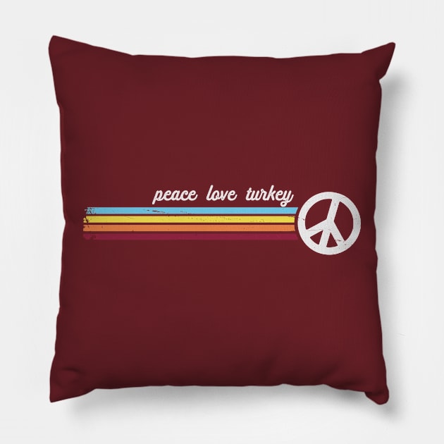 Peace Love Turkey Pillow by Jitterfly