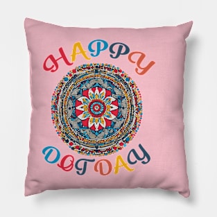 Happy dot day flower circle Pillow