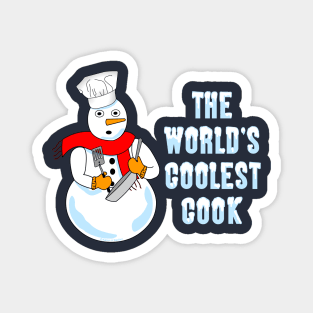 World's Coolest Cook Funny Snowman Magnet