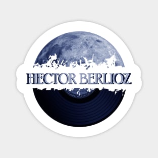 Hector Berlioz blue moon vinyl Magnet