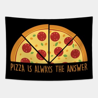 Pizza Is Always The Answer Tapestry