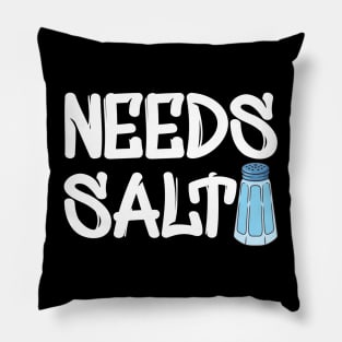 Chef - Needs Salt Pillow