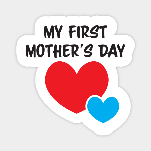 My First Mother's day mother of baby boy Magnet by sigdesign