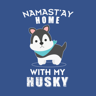 Namast'ay Home With My Husky Chibi T-Shirt