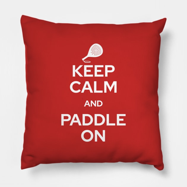 Keep Calm and Paddle On Pillow by tiokvadrat