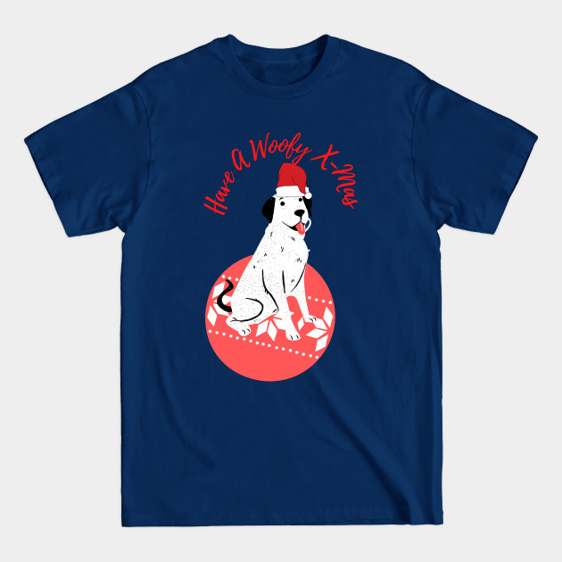 Discover Have A Woofy X-Mas - Have A Woofy X Mas - T-Shirt
