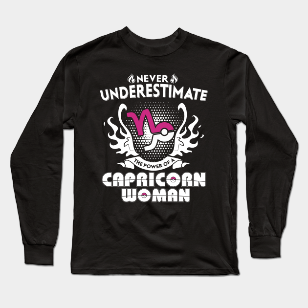 Capricorn Woman Never Underestimate The Power Of Capricorn Zodiac Birthday Long Sleeve T Shirt Teepublic These birthday gifts were written in the stars. teepublic