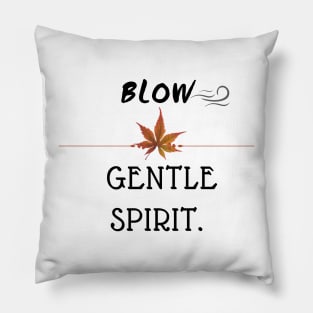 GENTLE SPIRIT, WIND Pillow