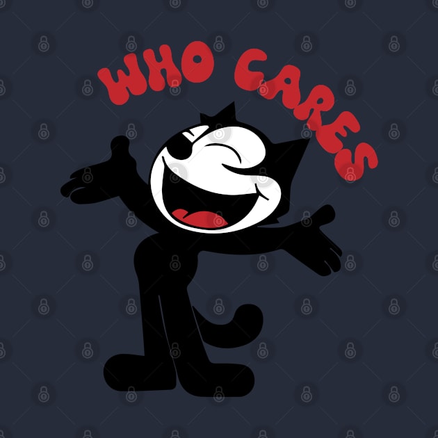 Felix Cat Who Cares by funNkey