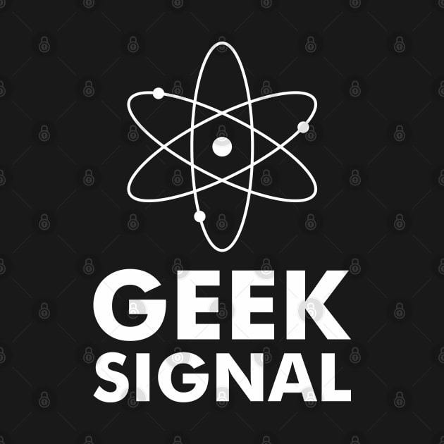 Geek Signal by Anthony De Abreu